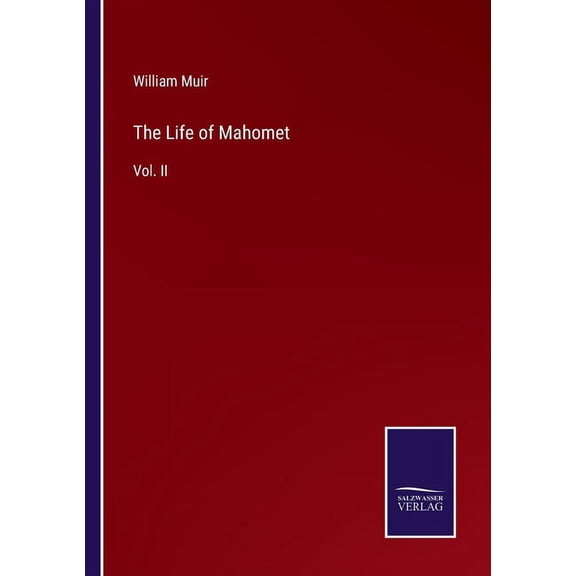 The Life of Mahomet (Paperback)