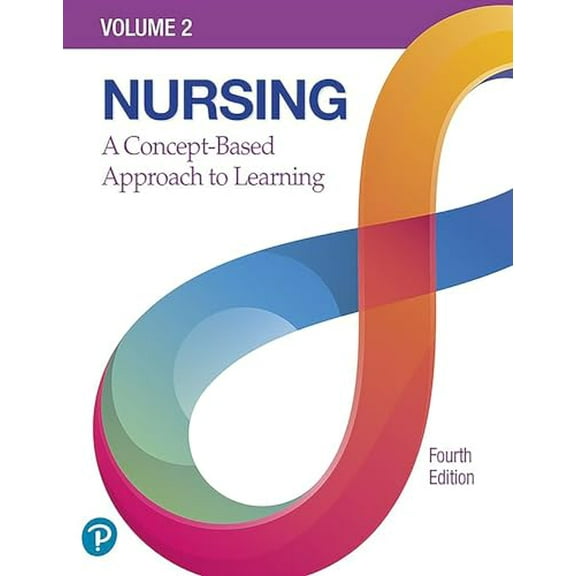 Pre-Owned Nursing: A Concept-Based Approach to Learning, Volume 2, 9780136883357, 0136883354, Hardcover, 4 edition