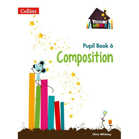 Collins Treasure House: Treasure House — Year 6 Composition Pupil Book (Paperback)