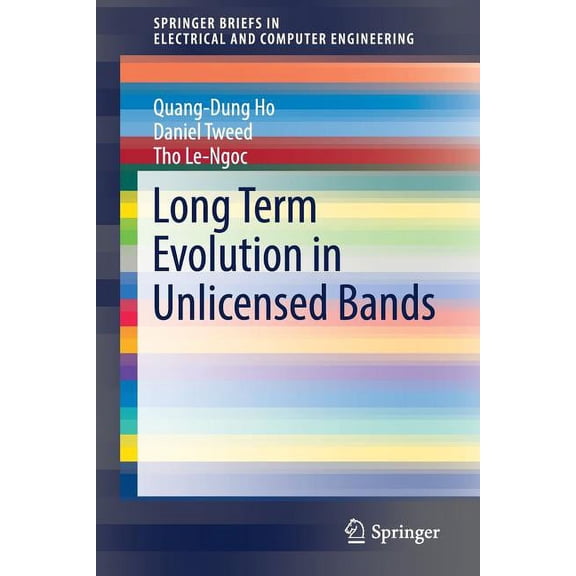 Springerbriefs in Electrical and Compute Long Term Evolution in Unlicensed Bands, (Paperback)