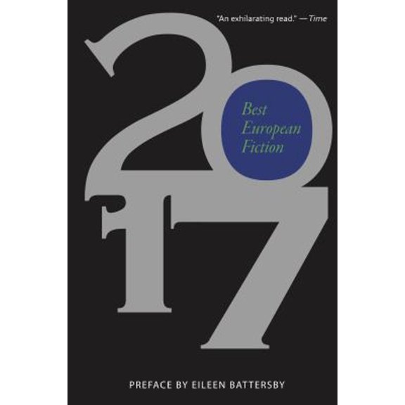 Pre-Owned Best European Fiction 2017 (Paperback) 9781628971439