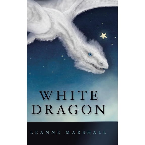 White Dragon  Hardcover  1973651653 9781973651659 Leanne Marshall