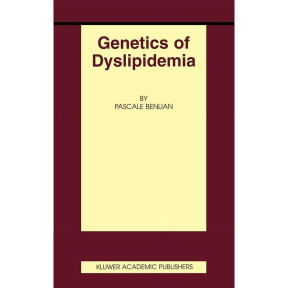 Basic Science for the Cardiologist Genetics of Dyslipidemia, Book 7, (Hardcover)