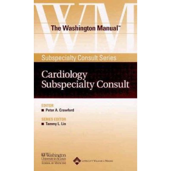 Pre-Owned The Washington Manual Cardiology Subspecialty Consult (Paperback) 0781743702 9780781743709