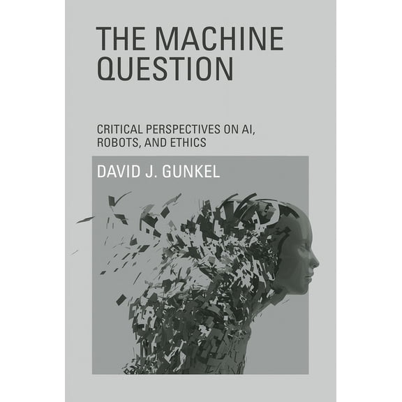 The Machine Question, (Paperback)