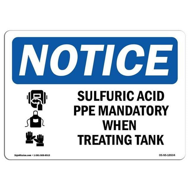 SignMission OS-NS-A-1218-L-18504 12 x 18 in. OSHA Notice Sign - Sulfuric Acid PPE Mandatory
