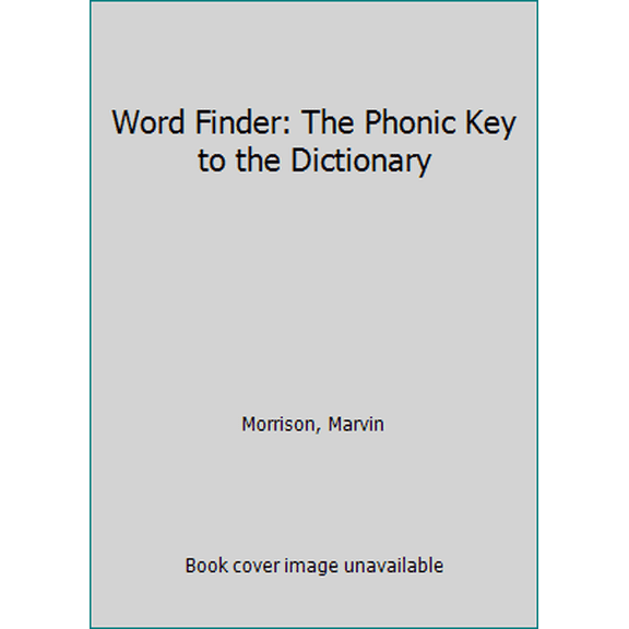 Pre-Owned Word Finder: The Phonic Key to the Dictionary (Paperback) 0960837612 9780960837618