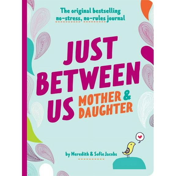 Just Between Us: Mother & Daughter, Book 1 (Revised Edition) (Hardcover)