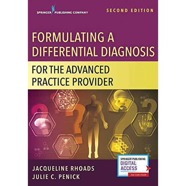Formulating a Differential Diagnosis for the Advanced Practice Provider, Second Edition