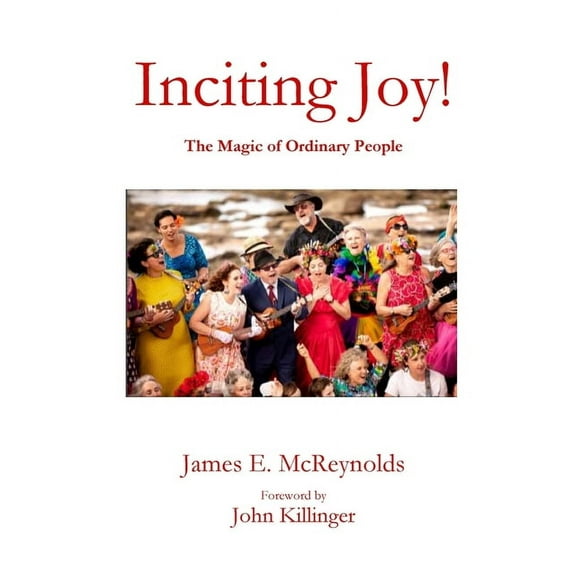 Inciting Joy!, (Paperback)