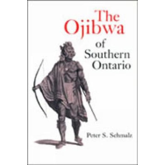 Pre-Owned The Ojibwa of Southern Ontario (Paperback) 0802067786 9780802067784