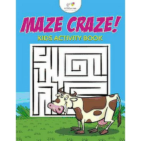 Maze Craze! Kids Maze Activity Book, (Paperback)