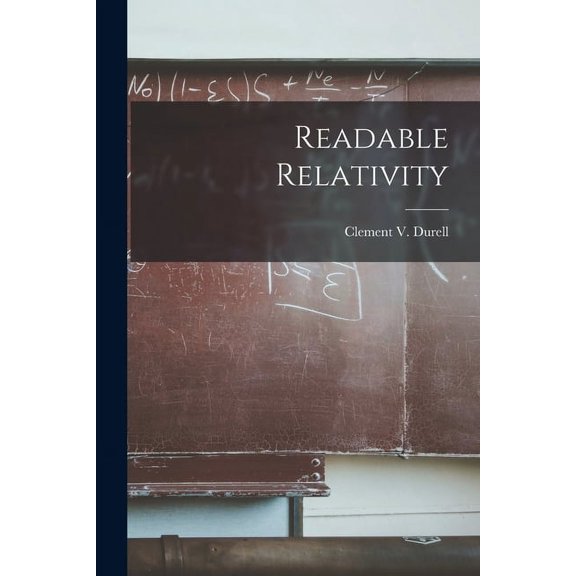 Readable Relativity, (Paperback)