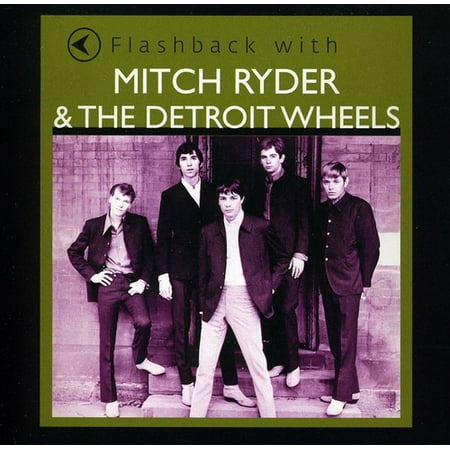 Flashback With Mitch Ryder and The Detroit Wheels (Flashback The Best Of The J Geils Band)