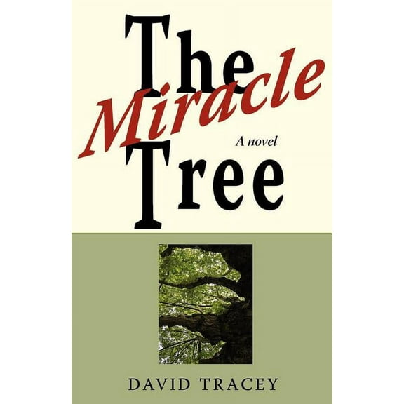 The Miracle Tree (Paperback)