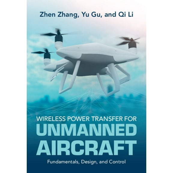 Wireless Power Transfer for Unmanned Aircraft, (Hardcover)