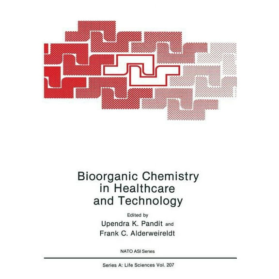 NATO Science Series A: Bioorganic Chemistry in Healthcare and Technology, Book 207, (Paperback)