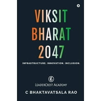 Viksit Bharat 2047: Infrastructure. Innovation. Inclusion., (Paperback)