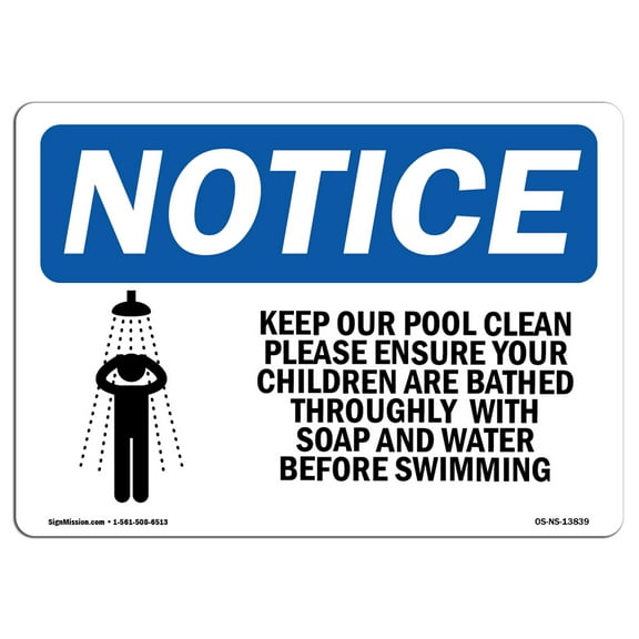 OSHA Notice Signs - Keep Our Pool Clean Please Ensure Sign With Symbol  | Extremely Durable Made in the USA Signs or Heavy Duty Vinyl label | Protect Your Warehouse & Business