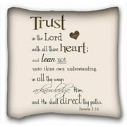 WinHome Trust In The Lord With All Thine Heart And Lean Not Unto Thine Own Understanding In All Thy Ways Acknowledge Him And He Shall Direct Proverbs Pillow Case Cove Pillowcases Size 18x18 inches