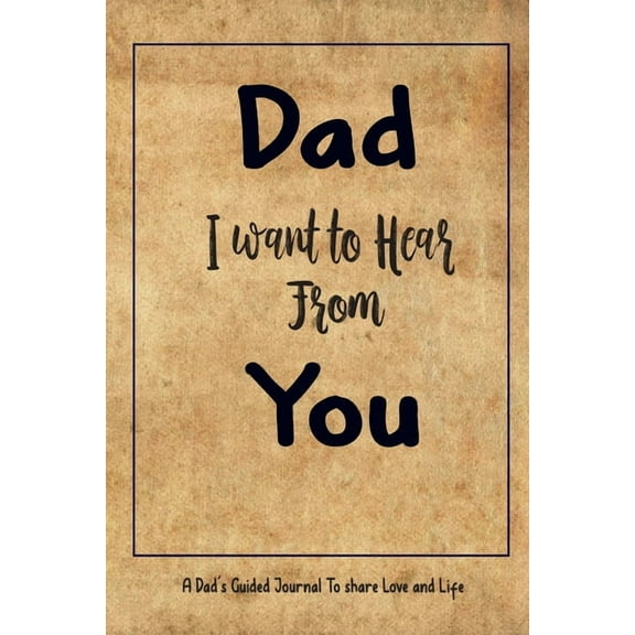 Dad I Want To Hear From You, Book, (Paperback)