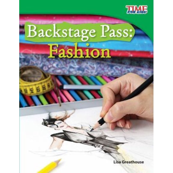 Pre-Owned Backstage Pass: Fashion: Fashion (Fluent) (Paperback) 1433336618 9781433336614