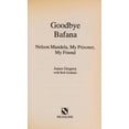 thumbnail image 1 of Pre-Owned Goodbye Bafana (Paperback) 0747253420 9780747253426, 1 of 1