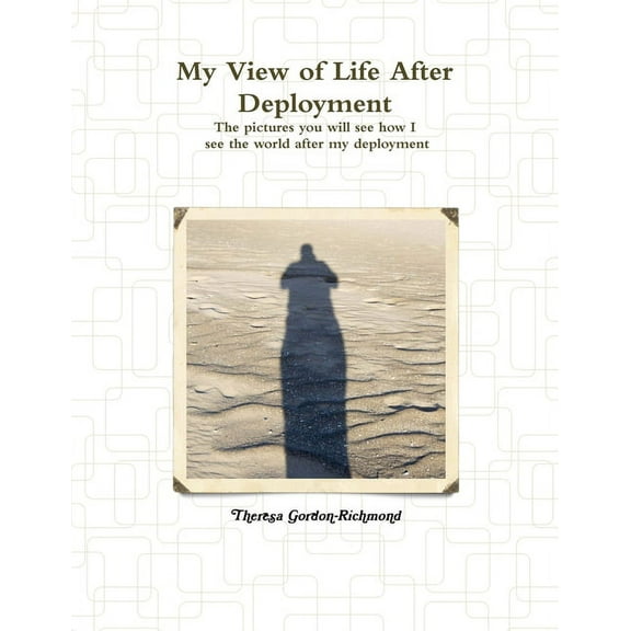 My View of Life After Deployment, (Paperback)