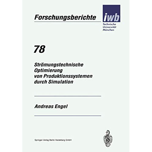 Stromungstechnische Optimerung Von Produktionssystemen Durch Simulation