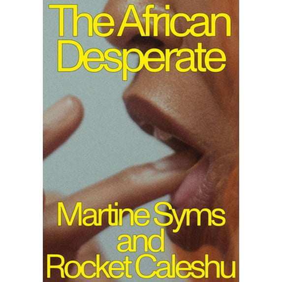 Pre-Owned The African Desperate (Paperback) 164362170X 9781643621708