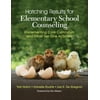 Hatching Results for Elementary School Counseling : Implementing Core Curriculum and Other Tier One Activities, Used [Paperback]
