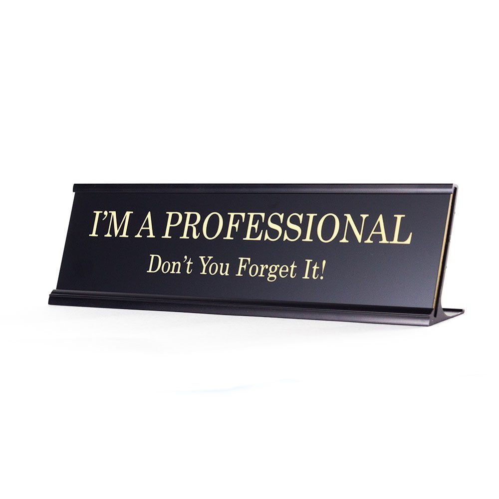 All Quality I'm A Professional - Black Name Plate - Walmart.com