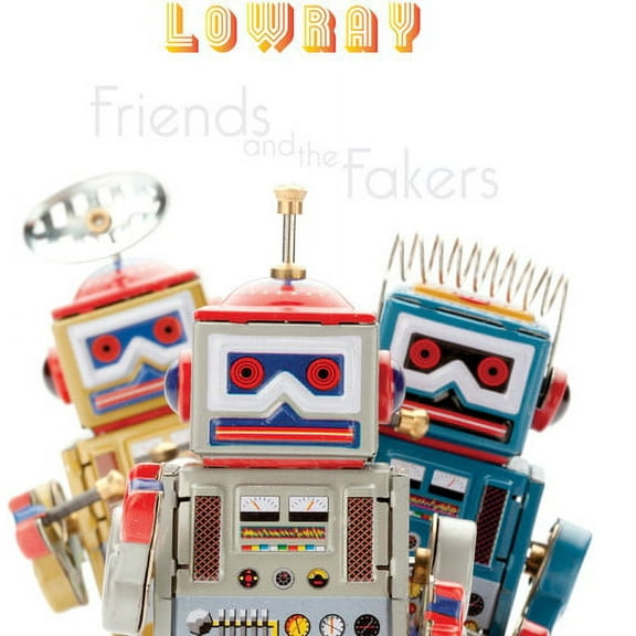 Lowray - Friends And The Fakers - Music & Performance - CD