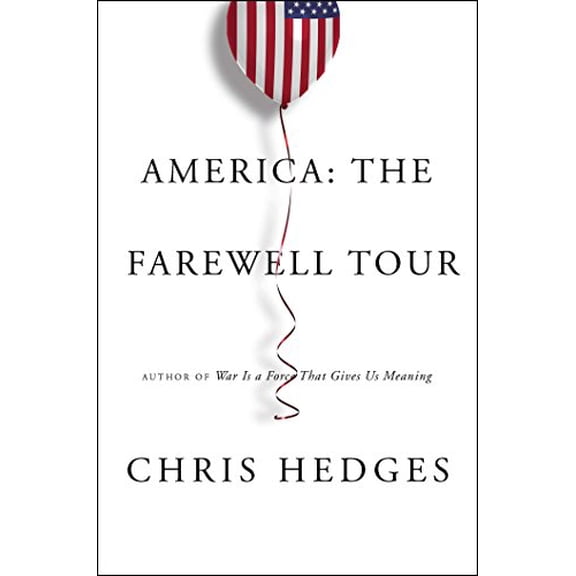 Pre-Owned America: The Farewell Tour (Hardcover) 150115267X 9781501152672