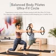 thumbnail image 2 of Balanced Body Ultra-Fit Circle Pilates Ring, Body Ring, Great Exercisers for Legs, Fitness Circle, Thigh Exercise, Pilates Circle, Pilate Ring Fitness Equipment for Home or Studio, 2 of 12