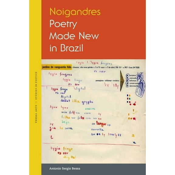 Verbal Arts: Studies in Poetics Noigandres: Poetry Made New in Brazil, (Hardcover)
