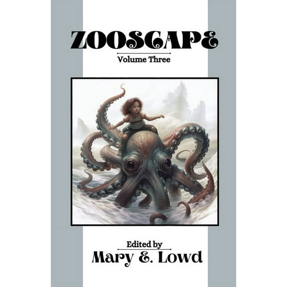 Zooscape Zooscape: Volume 3 (Issues 8-10), Book 3, (Paperback)