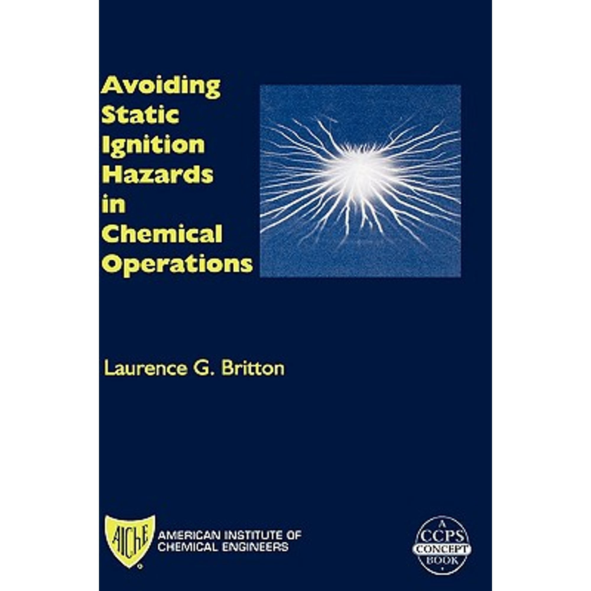 Pre-Owned Avoiding Static Ignition Hazards in Chemical Operations: A ...