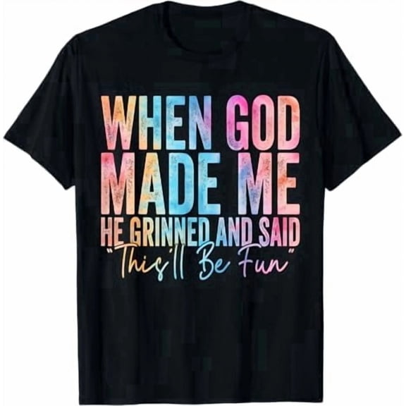100% Cotton Greenink When God Made Me He Grinned And Said This'll Be Fun Religious Christian Graphic T-Shirt Unisex S-3XL Golf Gift T-Shirt For Men and Women