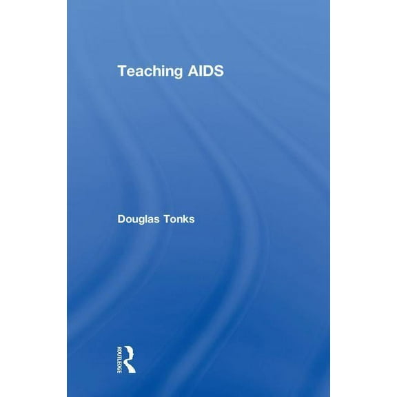 Teaching AIDS, (Paperback)