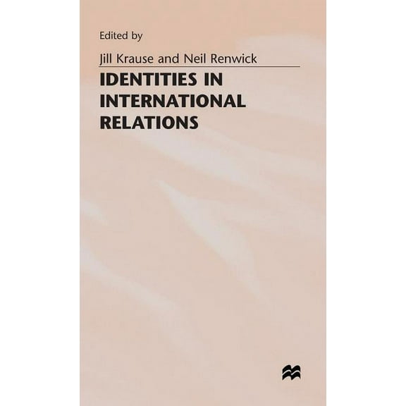 St Antony's Identities in International Relations, (Hardcover)