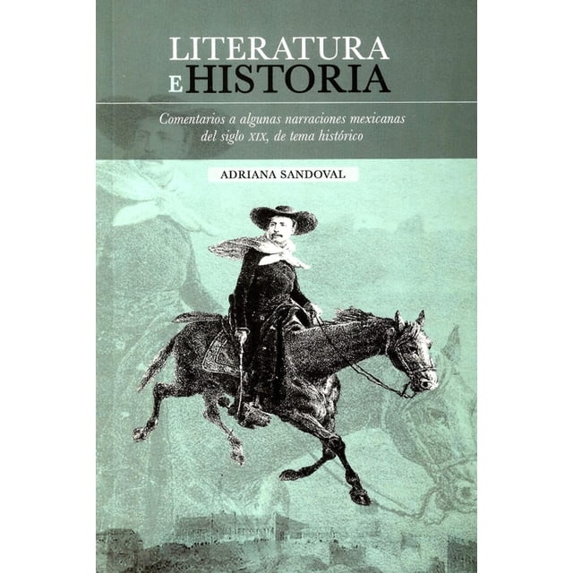 Literatura e historia, de Adriana Sandoval, UNAM, Blanda