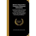 thumbnail image 1 of Beeton's Housewife's Treasury of Domestic Information : Comprising Complete and Practical Instructions on the House and Its Furniture, Artistic Decoration Economy, Toilet, Children, Etiquette, Domestic and Fancy Needlework, Dressmaking and Millinery, ... (Hardcover), 1 of 1