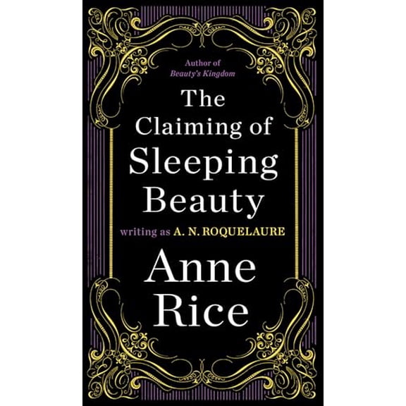 Pre-Owned The Claiming of Sleeping Beauty: A Novel