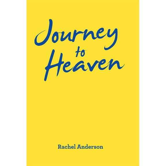 Journey to Heaven (Hardcover)