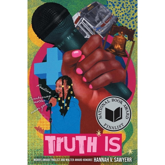 Truth Is: A Novel in Verse, (Hardcover)