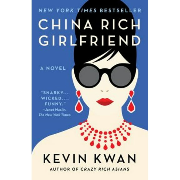Pre-Owned China Rich Girlfriend (Paperback) 0804172064 9780804172066