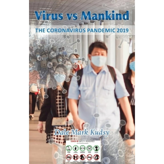 Virus vs Mankind: The Coronavirus Pandemic 2019