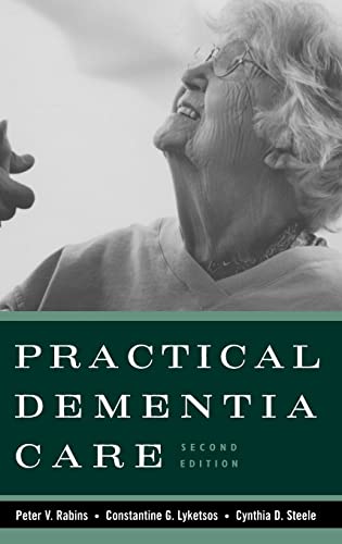 Practical Dementia Care, Pre-Owned Hardcover 0195169786 9780195169782 Peter  V. Rabins, Constantine G. Lyketsos, Cynthia D. Steele - Walmart.com