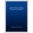 thumbnail image 1 of Pre-Owned Oracle Database 12c Release 2 Testing Tools and Techniques for Performance and Scalability (DATABASE & ERP - OMG) Paperback, 1 of 1